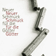 Neuer Schmuck für die Götter