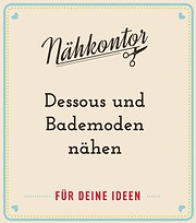 Dessous und Bademoden nähen