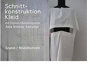 Schnittkurs- mein eigener Kleiderschnitt