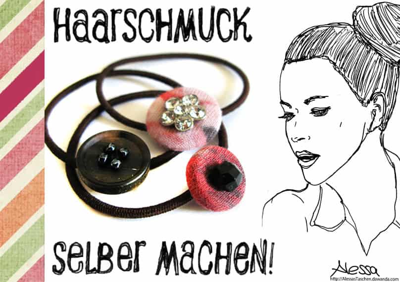DIY – Haarschmuck einfach selber machen!