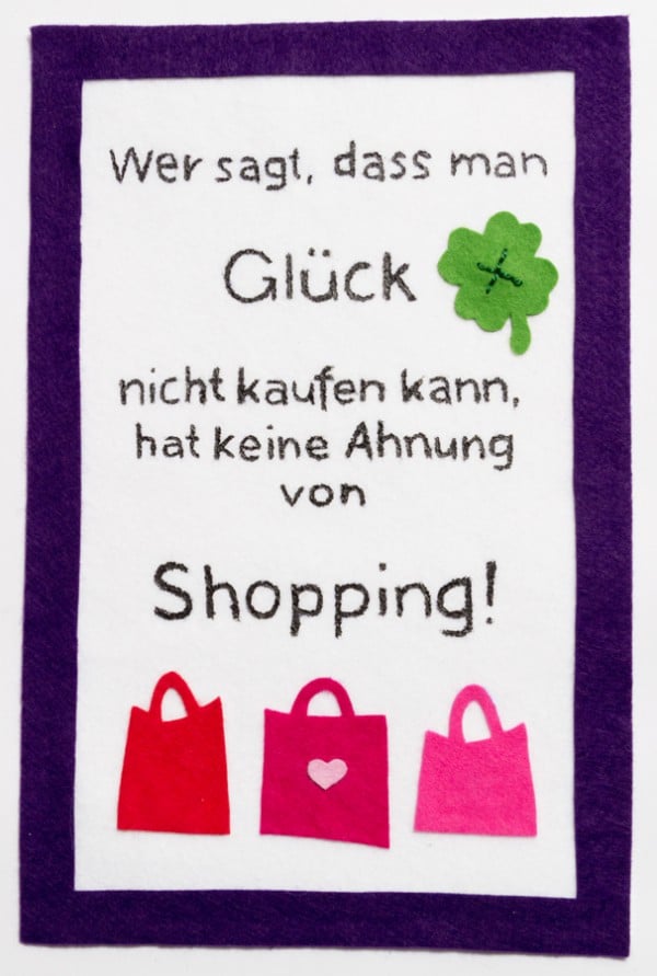 Glück, Shopping und Filz