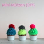 Mini-Mütze {DIY} ::: Last Minute Weihnachtsgeschenk/Osterüberraschung