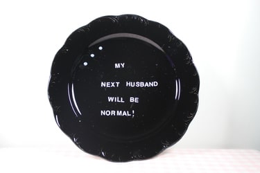 Wandteller "My next husband..."