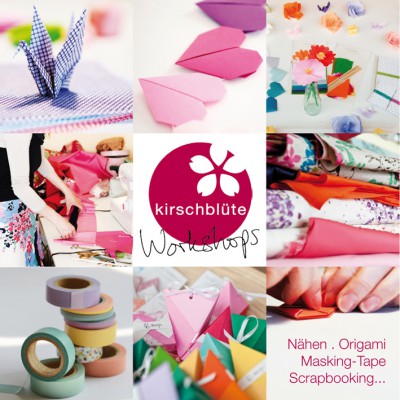 Workshops bei Kirschblüte: Nähkurse, Origami, Scrapbooking, Masking Tapes 