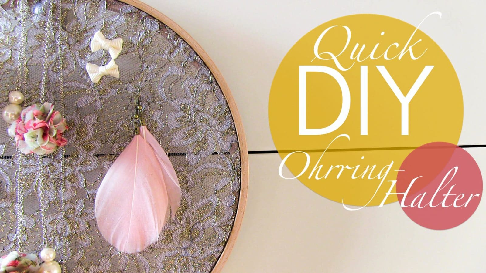 Quick DIY Ohrringhalter