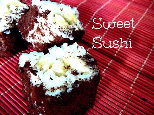 Sweet Sushi