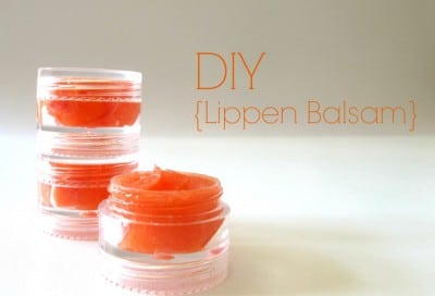 Lippen Balsam selber herstellen