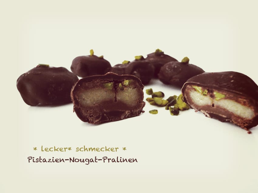 lecker schmecker Pistazien-Nougat-Pralinen