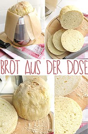 [backen] Brot aus der Dose!