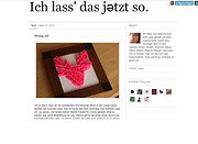 Ich lass‘ das jetzt so