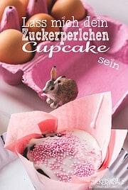 Lass mich dein Zuckerperlchen Cupcake sein