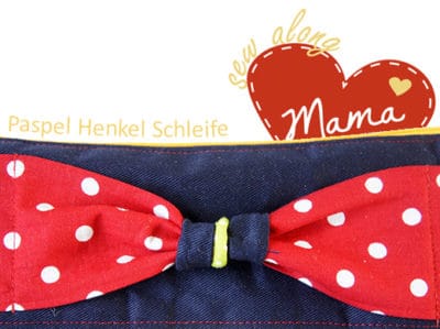 Sew Along Tag 2 - Paspel, Henkel und Schleife