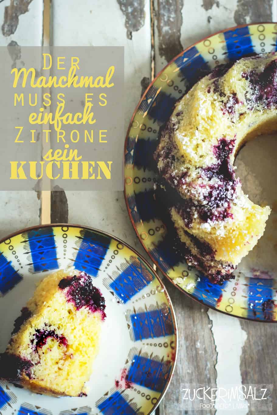 Der „Manchmal muss es einfach Zitrone sein“ Kuchen