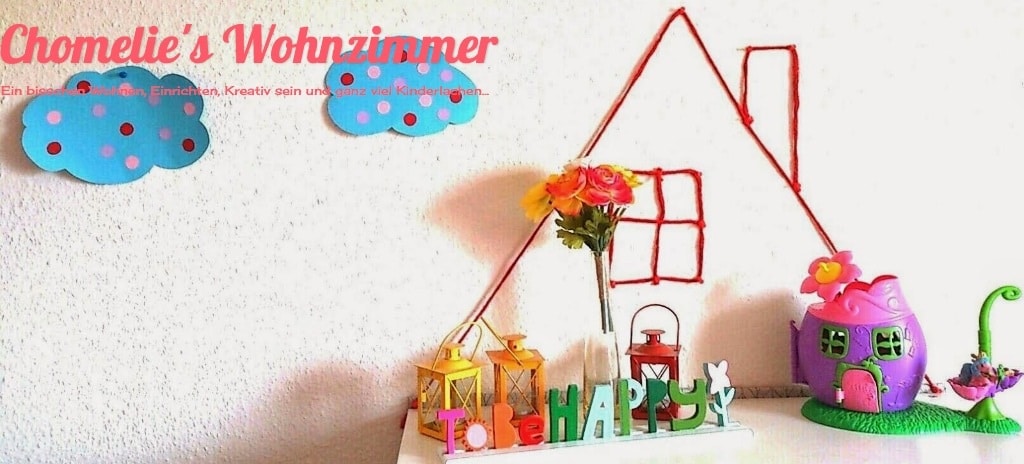 Ein bisschen Wohnen, Einrichten, Kreativ sein und ganz viel Kinderlachen…