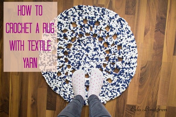 How to: Einen Teppich mit Textilgarn häkeln