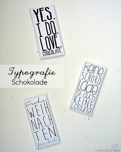 10-Minuten-Geschenkidee | Typografie Schokolade