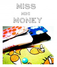 Miss Mini Money