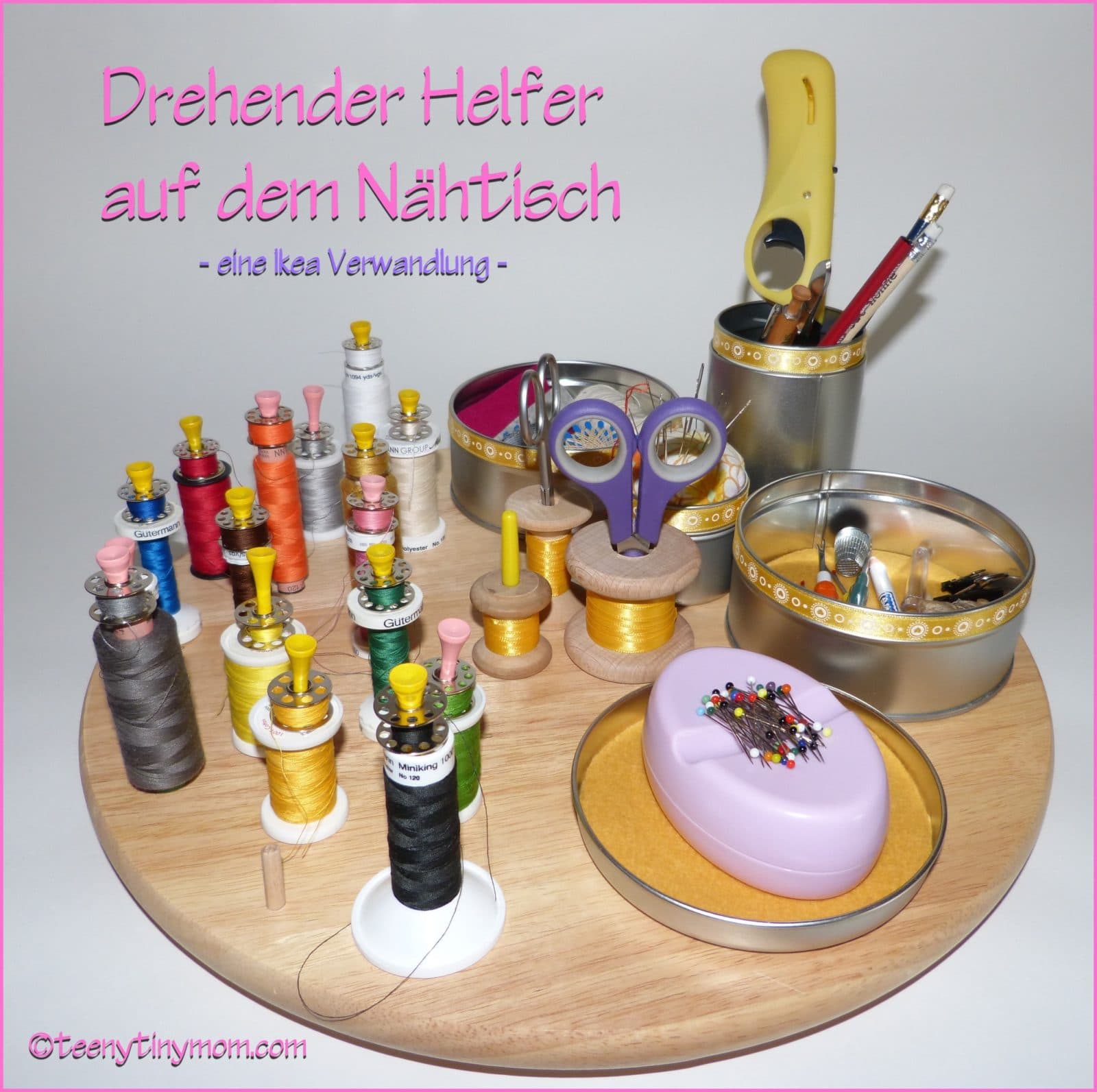 Ikea Hack Drehender Helfer Auf Dem Nahtisch Handmade Kultur