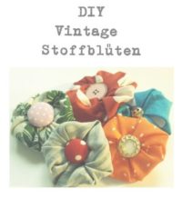 DIY Vintage Stoffblüten