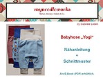Nähanleitung + Schnittmuster für Babyhose „Yogi“