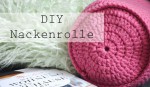 Dekorative DIY Nackenrolle häkeln