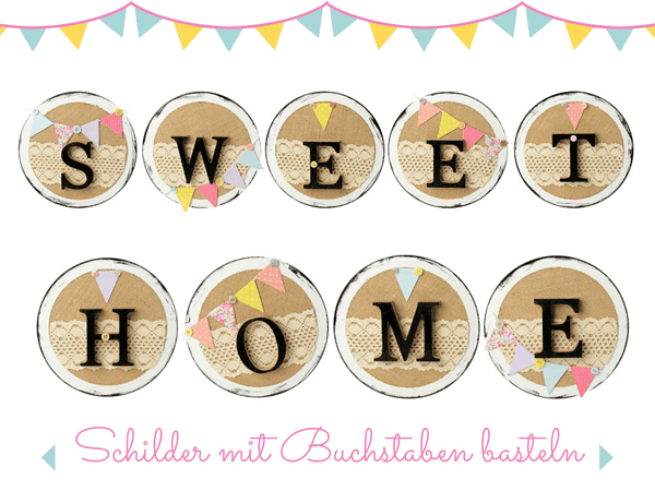 Schilder basteln mit Buchstaben