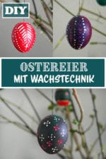 Sorbische Ostereier mit Wachstechnik