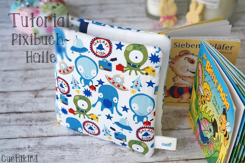 {DIY-Tutorial} Pixibuchhülle nähen - HANDMADE Kultur
