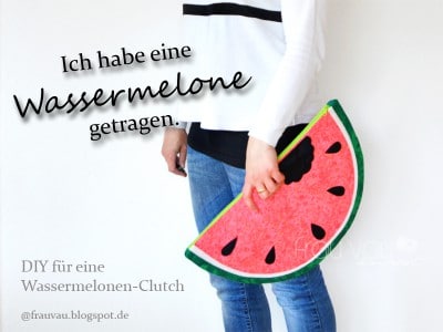 DIY: Wassermelonen-Clutch. Der Sommer kann kommen!