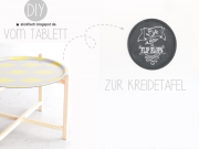 DIY // Vom Tablett zur Kreidetafel