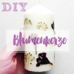 DIY | Wunderschöne Blumen-Kerze