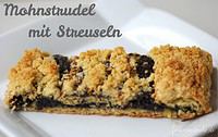 Mohnstrudel mit Streuseln...natürlich selbstgebacken.