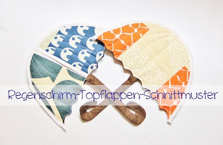 Regenschirm-Topflappen nähen ☂
