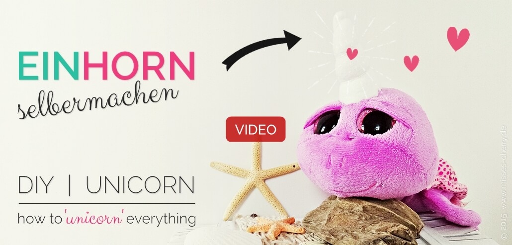 Einhorn selber machen