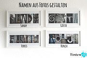 Geschenkidee – Namen aus Fotos gestalten