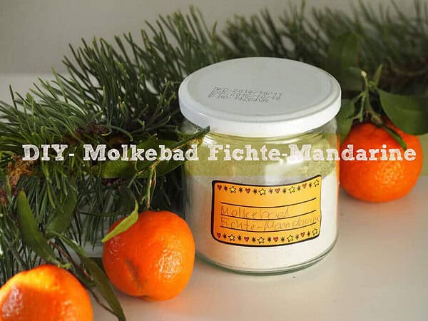 DIY Molkebad Mandarine-Fichte