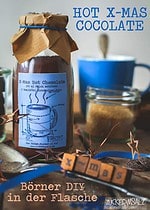 Hot X-Mas Chocolate … Börner DIY in der Flasche