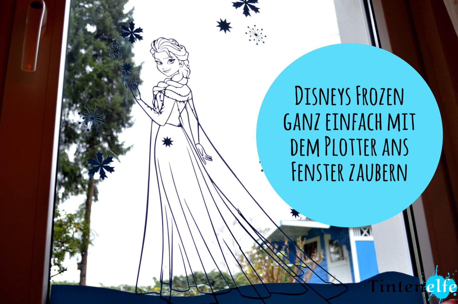 Plottertipps – Disneys Frozen ans Fenster zaubern