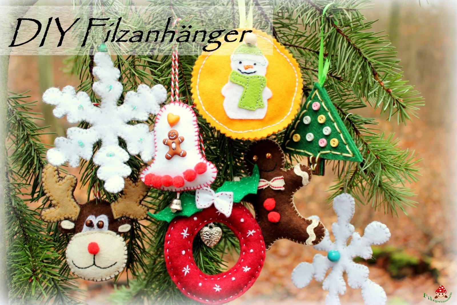 Weihnachtliche Filzanhänger – von Filzprinzessin