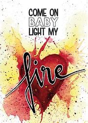 Karte zum Valentinstag – COME ON BABY LIGHT MY FIRE