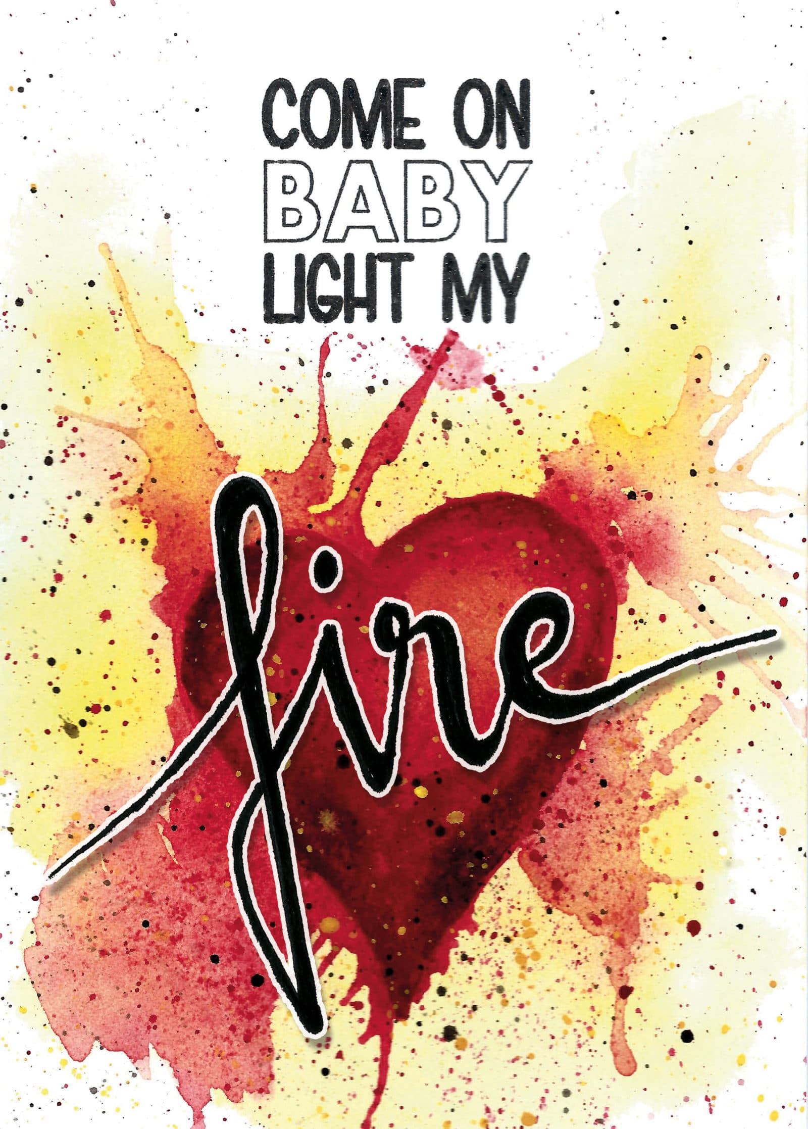 Karte zum Valentinstag – COME ON BABY LIGHT MY FIRE