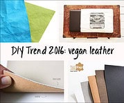 DIY Trend 2016: veganes Leder