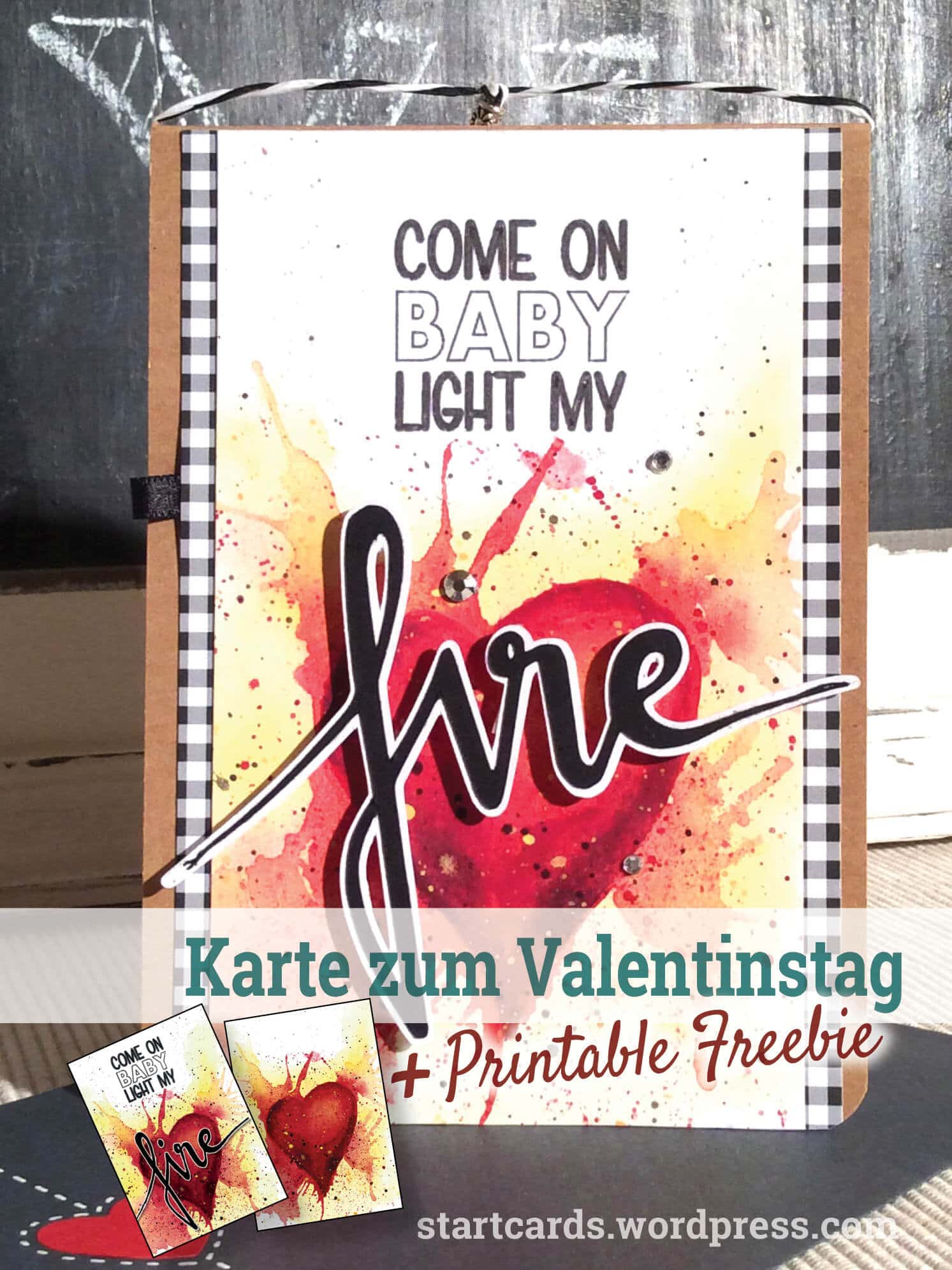Karte zum Valentinstag – COME ON BABY LIGHT MY FIRE