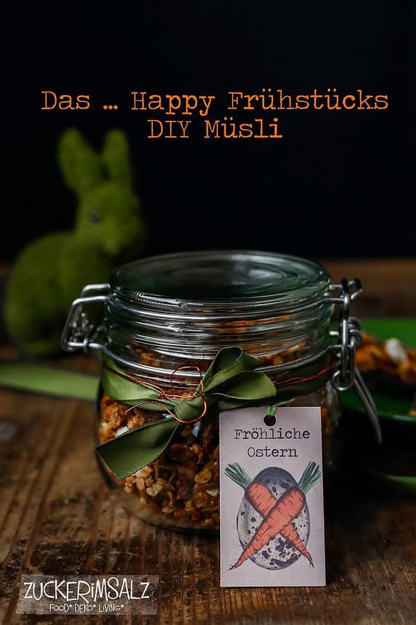 Das ... Happy Frühstücks DIY Müsli