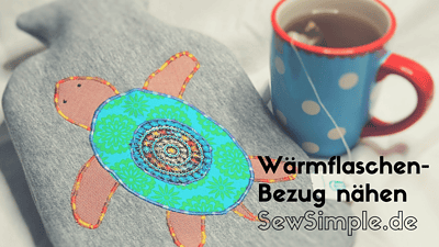 Wärmflaschen-Bezug nähen | Anleitung