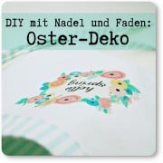 DIY mit Nadel und Faden: Oster-Deko