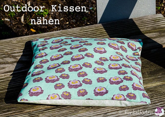 Nähanleitung – Beschichtetes Outdoor-Kissen