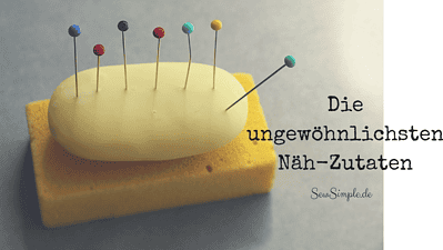 Die ungewöhnlichsten Näh-Zutaten