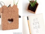 DIY Kork Haus