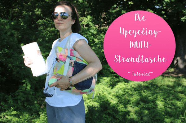 Die Upcycling-MUFU-Strandtasche